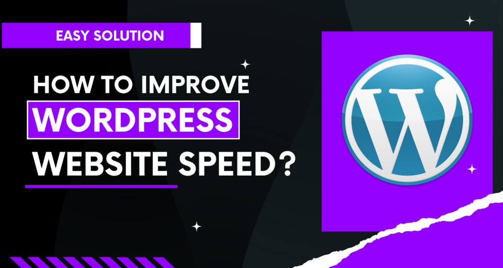 How to Improve WordPress Site Speed